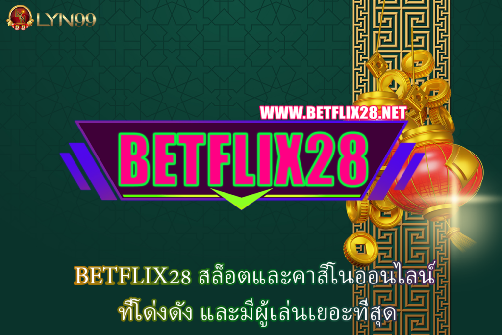 BETFLIX28