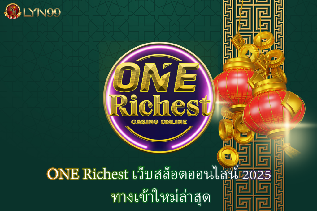 ONE Richest