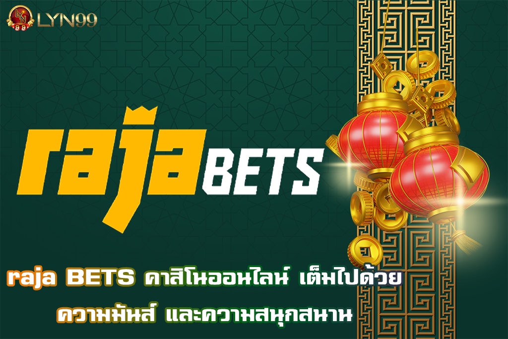 raja BETS